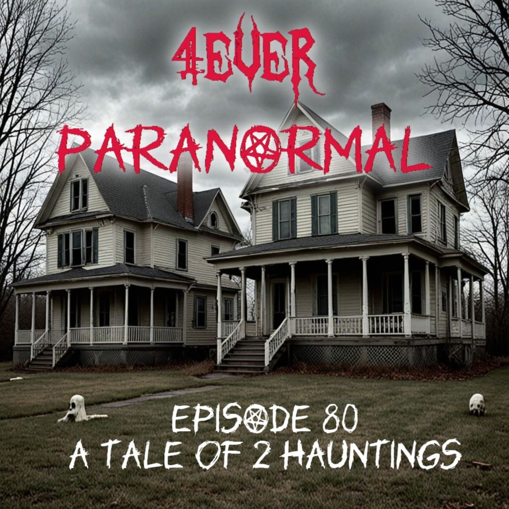 Episode 80: A Tale of Two&nbsp;Hauntings