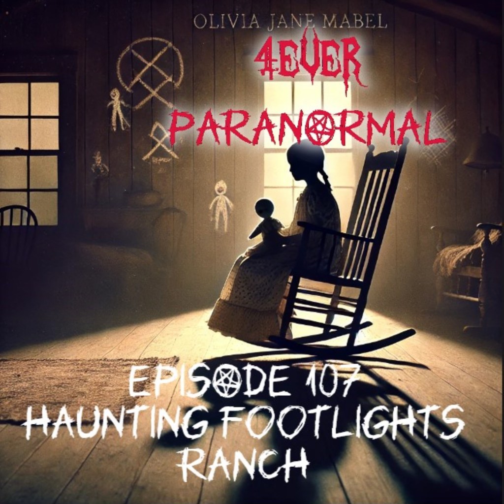 Episode 107: The Haunting Legacy of Footlights&nbsp;Ranch
