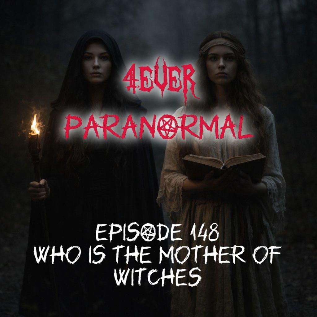 Episode 148: Who is the Mother of&nbsp;Witches?