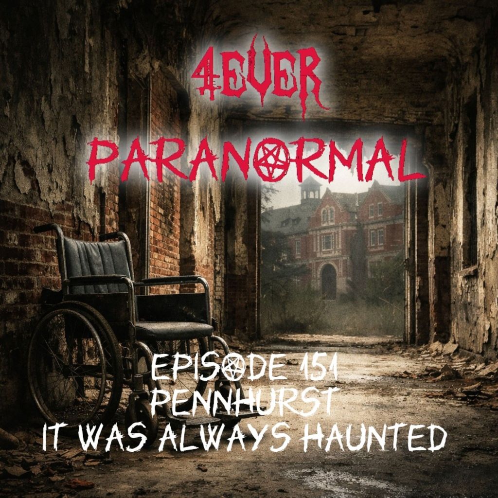 Episode 151: Pennhurst: It Was Always&nbsp;Haunted