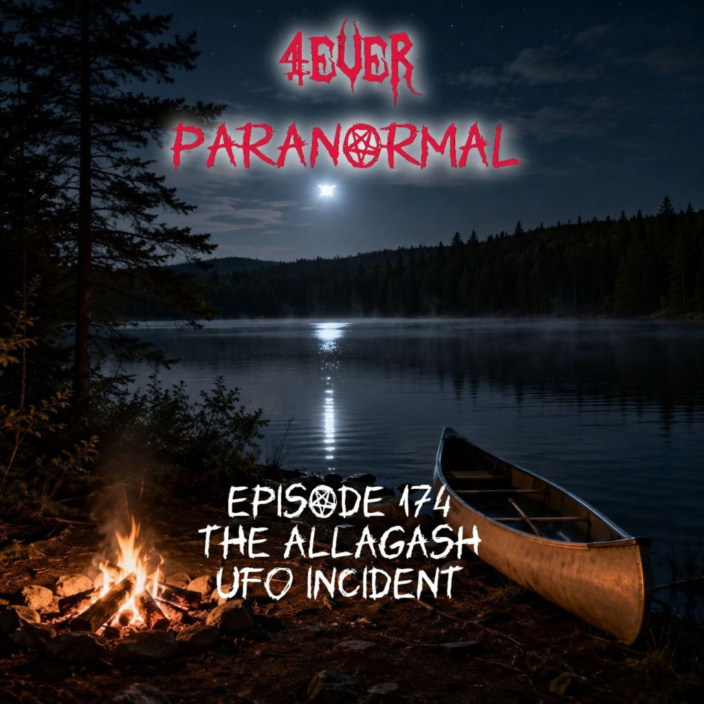 Episode 174: The Allagash UFO&nbsp;Incident
